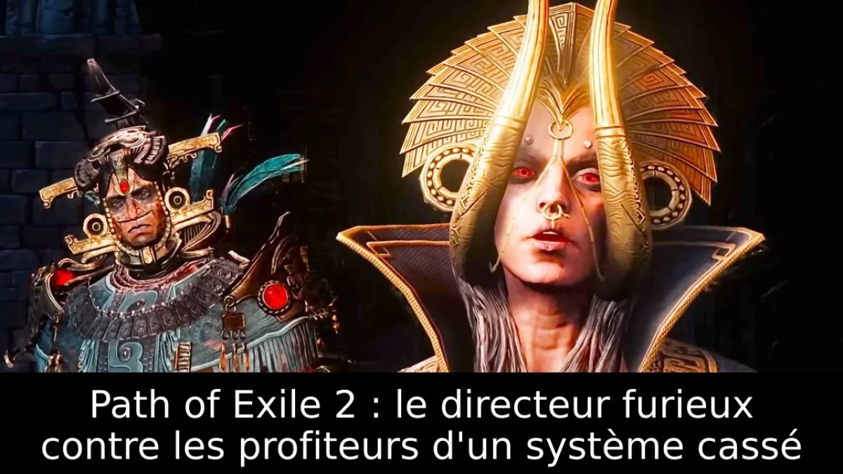Path of Exile 2 : le directeur furieux contre les profiteurs d'un système cassé