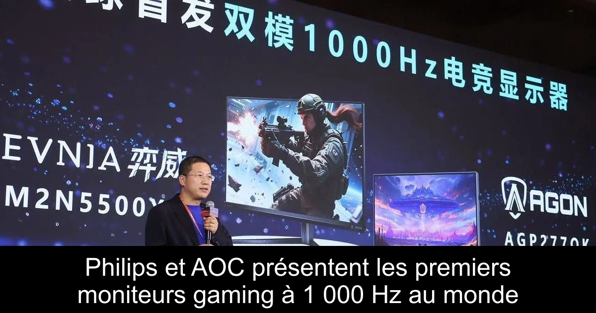 Philips et AOC présentent les premiers moniteurs gaming à 1 000 Hz au monde