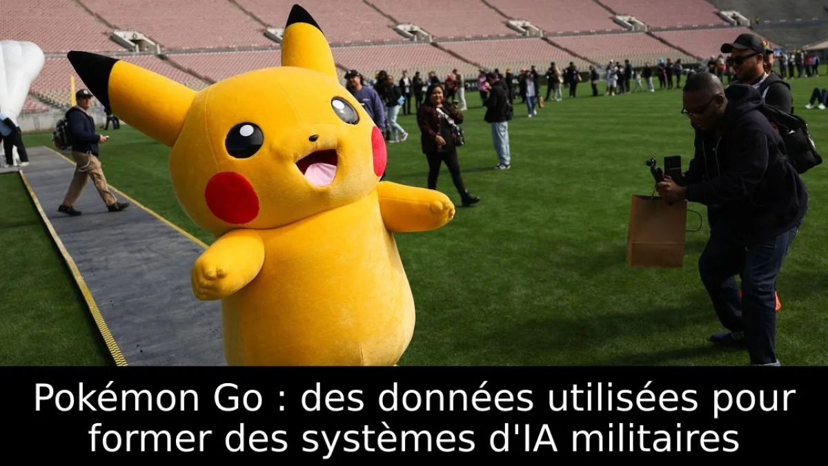 Pokémon Go : des données utilisées pour former des systèmes d'IA militaires