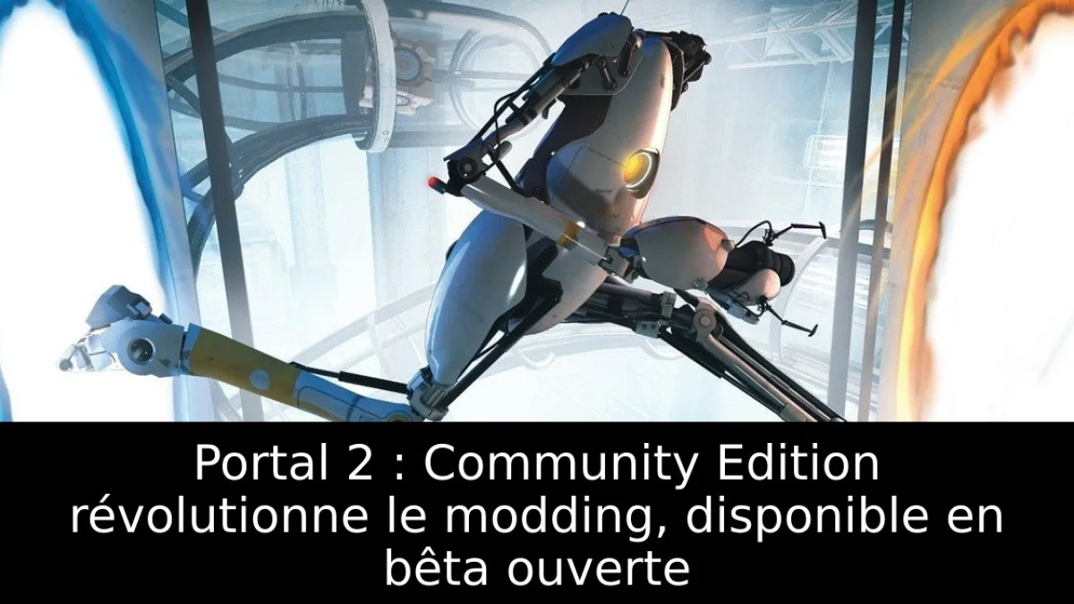 Portal 2 : Community Edition révolutionne le modding, disponible en bêta ouverte