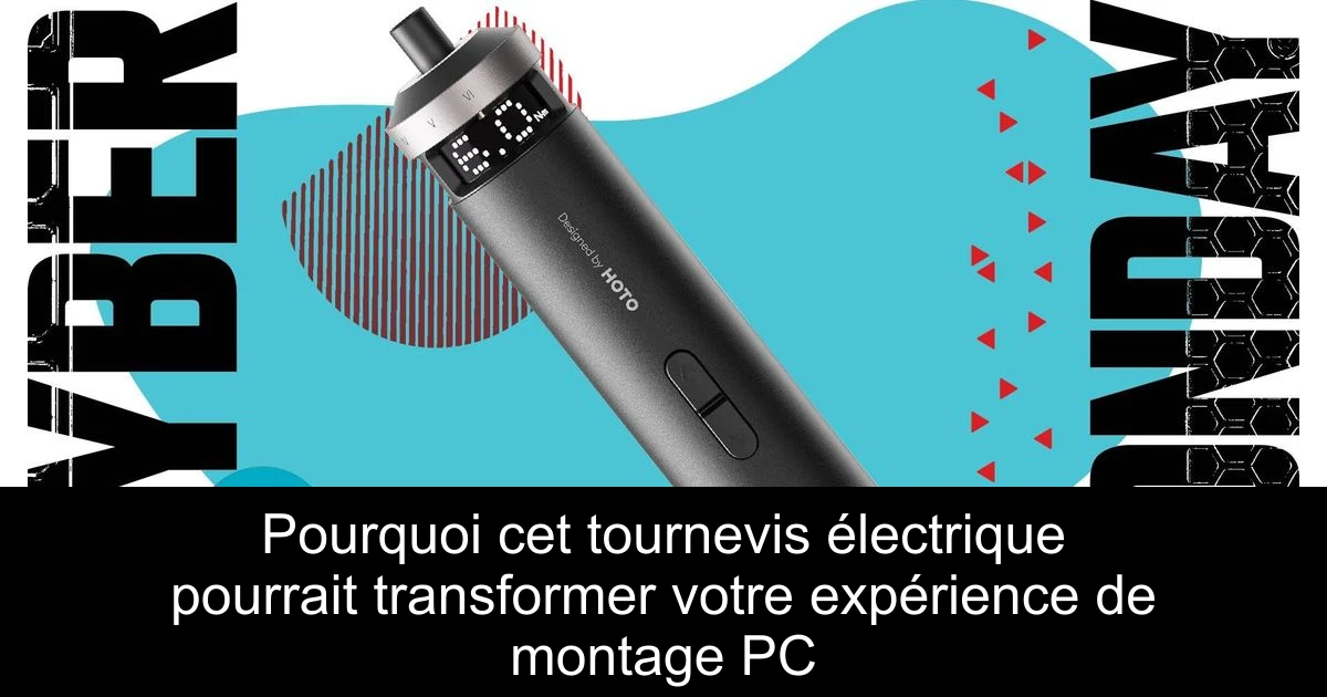 Pourquoi cet tournevis électrique pourrait transformer votre expérience de montage PC