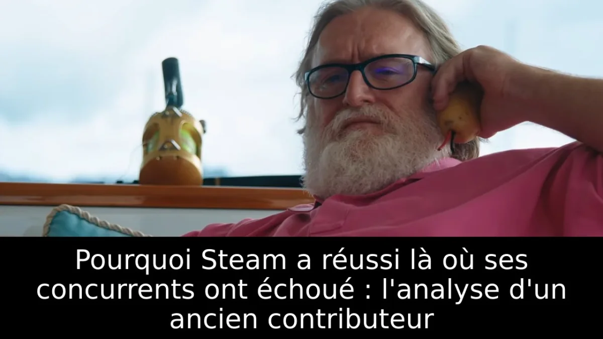 Pourquoi Steam a réussi là où ses concurrents ont échoué : l'analyse d'un ancien contributeur