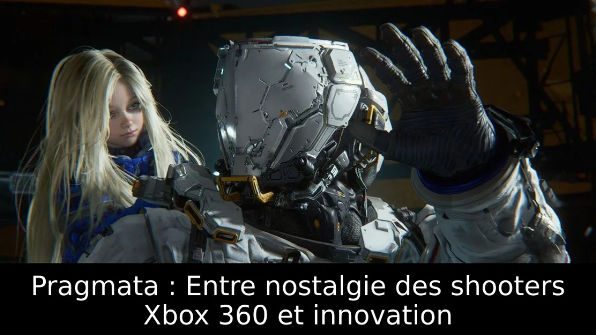 Pragmata : Entre nostalgie des shooters Xbox 360 et innovation