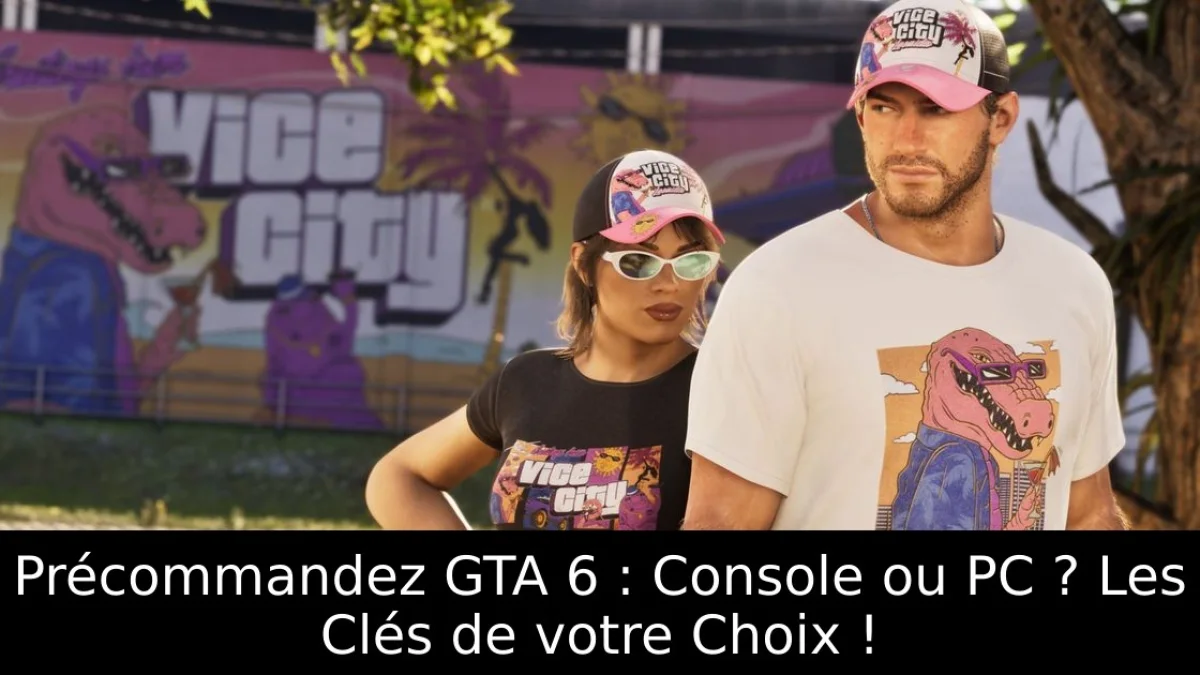 GTA 6 : PS5 ou Xbox Series, ou attendre la version PC ?