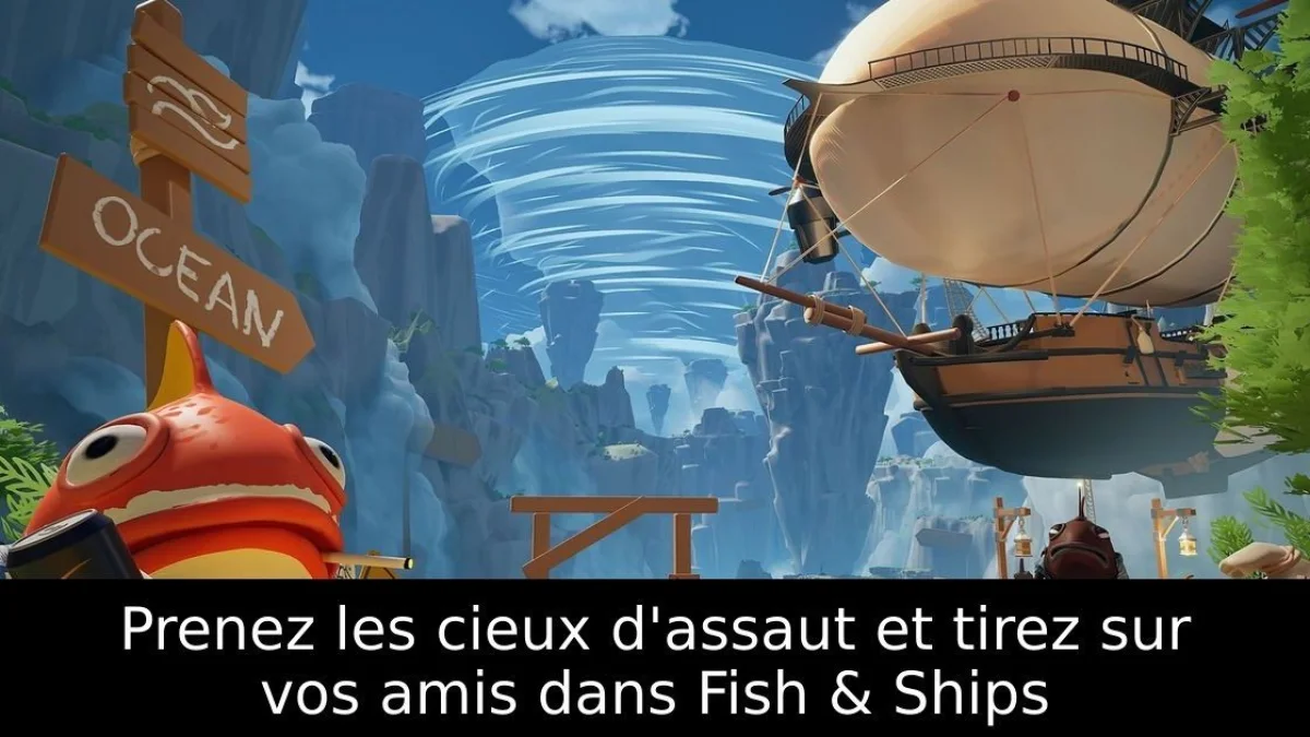 Prenez les cieux d'assaut et tirez sur vos amis dans Fish & Ships
