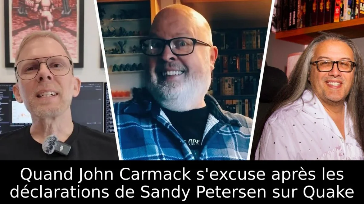 Quand John Carmack s'excuse après les déclarations de Sandy Petersen sur Quake