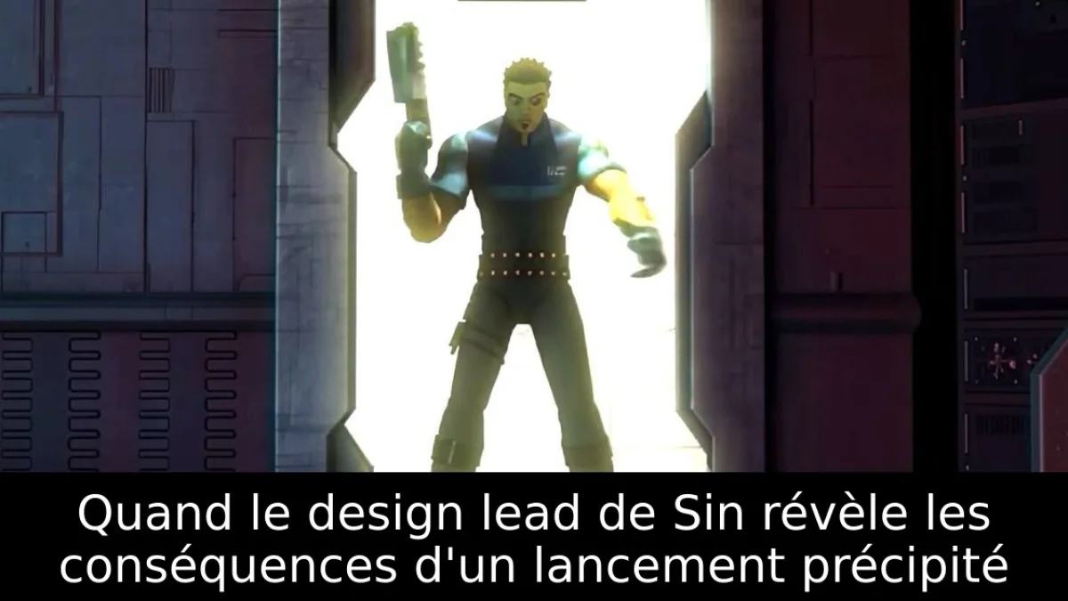 Quand le design lead de Sin révèle les conséquences d'un lancement précipité