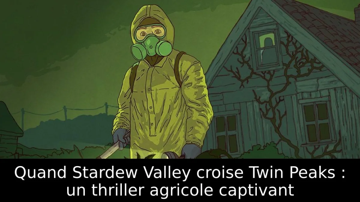 Quand Stardew Valley croise Twin Peaks : un thriller agricole captivant