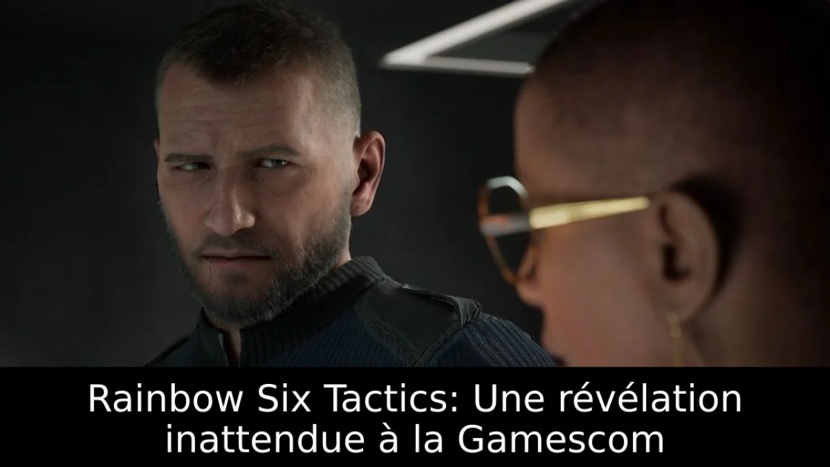 Rainbow Six Tactics: Une révélation inattendue à la Gamescom