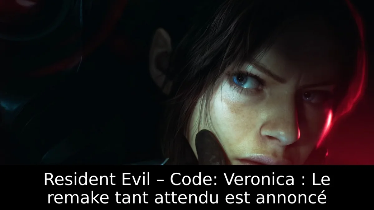 Resident Evil – Code: Veronica : Le remake tant attendu est annoncé