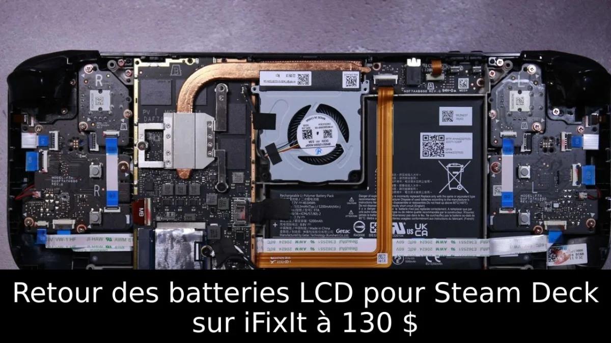 Retour des batteries LCD pour Steam Deck sur iFixIt à 130 $