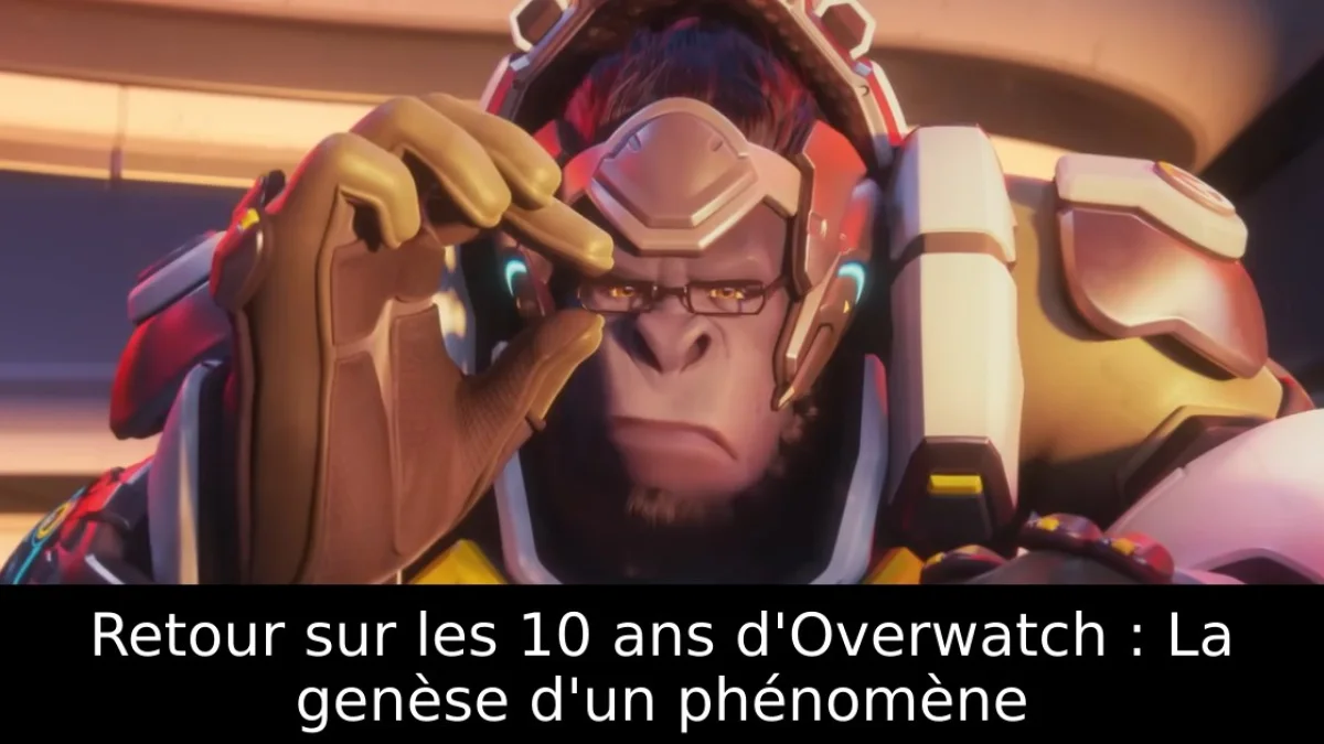Retour sur les 10 ans d'Overwatch : La genèse d'un phénomène