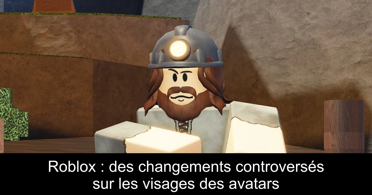 Roblox : des changements controversés sur les visages des avatars