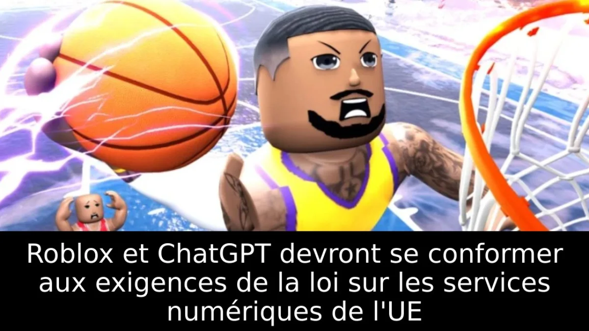Roblox et ChatGPT devront se conformer aux exigences de la loi sur les services numériques de l'UE