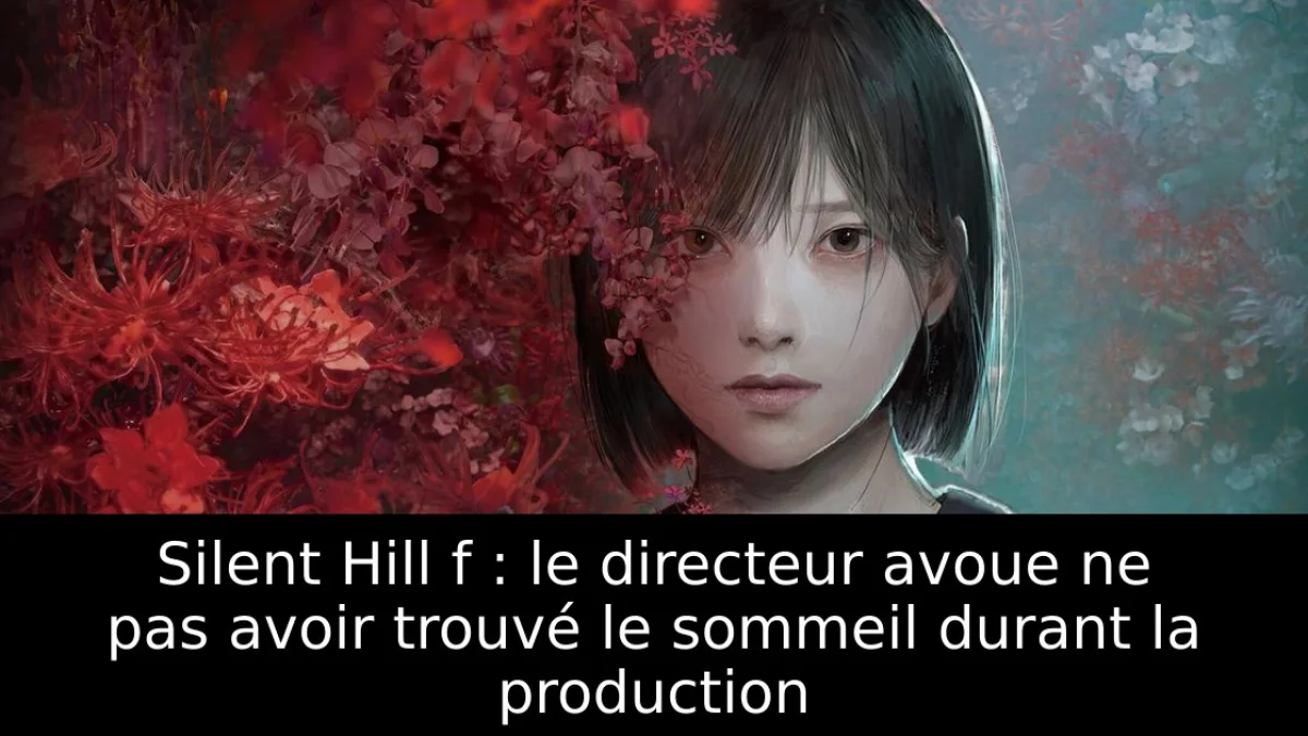 Silent Hill f : le directeur avoue ne pas avoir trouvé le sommeil durant la production