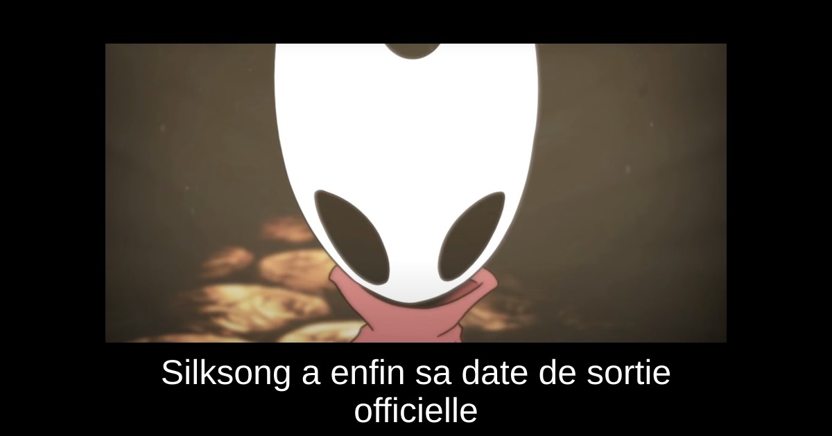 Silksong a enfin sa date de sortie officielle