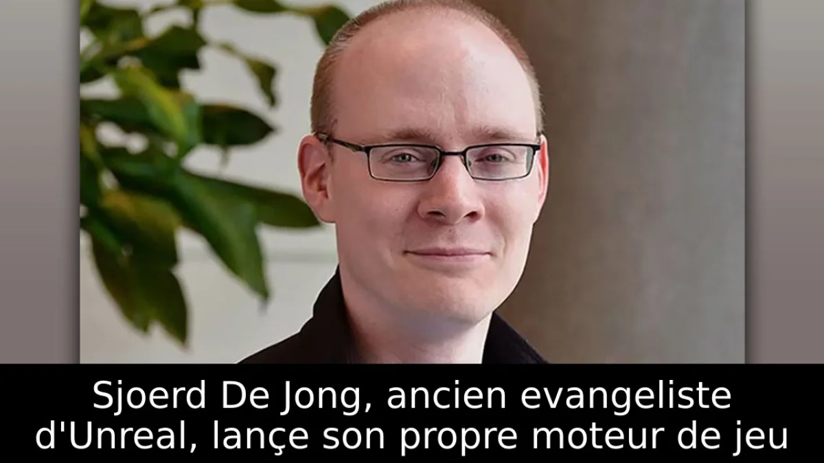 Sjoerd De Jong, ancien evangeliste d'Unreal, lançe son propre moteur de jeu