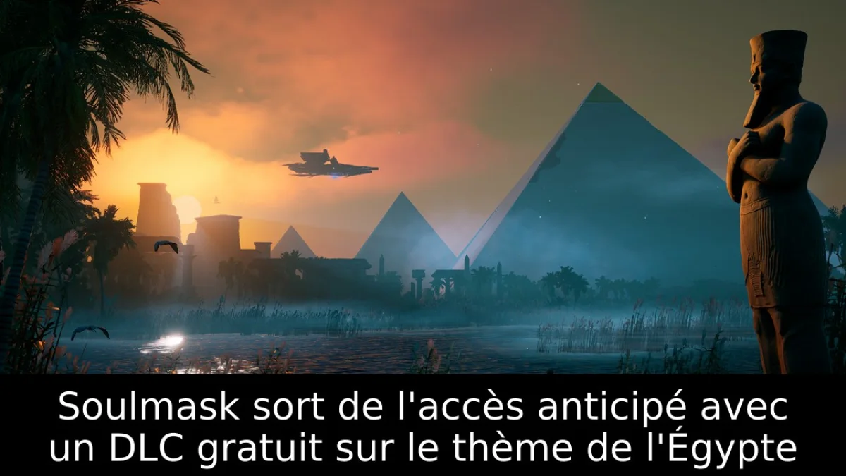 Soulmask sort de l'accès anticipé avec un DLC gratuit sur le thème de l'Égypte