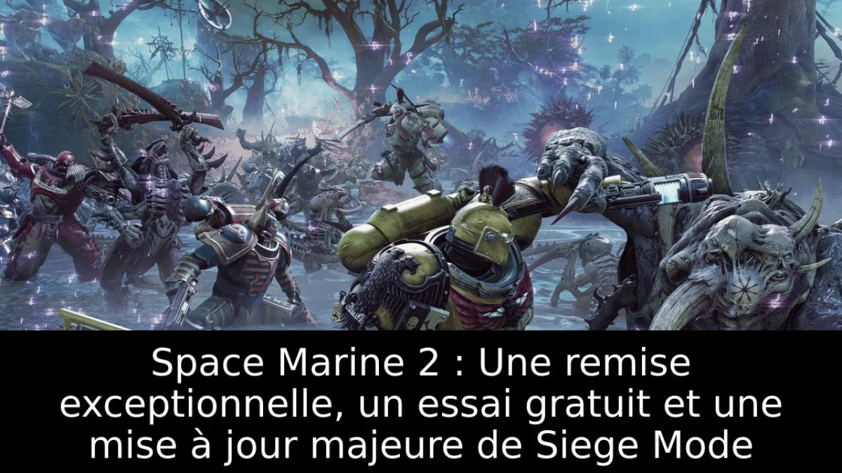 Space Marine 2 : Une remise exceptionnelle, un essai gratuit et une mise à jour majeure de Siege Mode