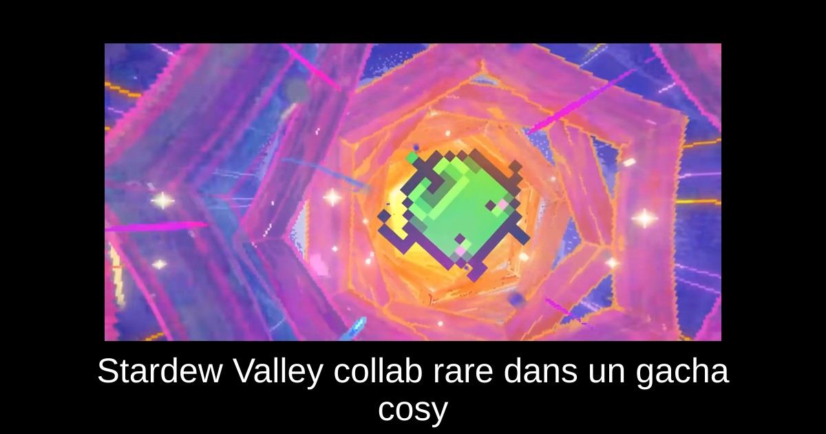 Stardew Valley collab rare dans un gacha cosy