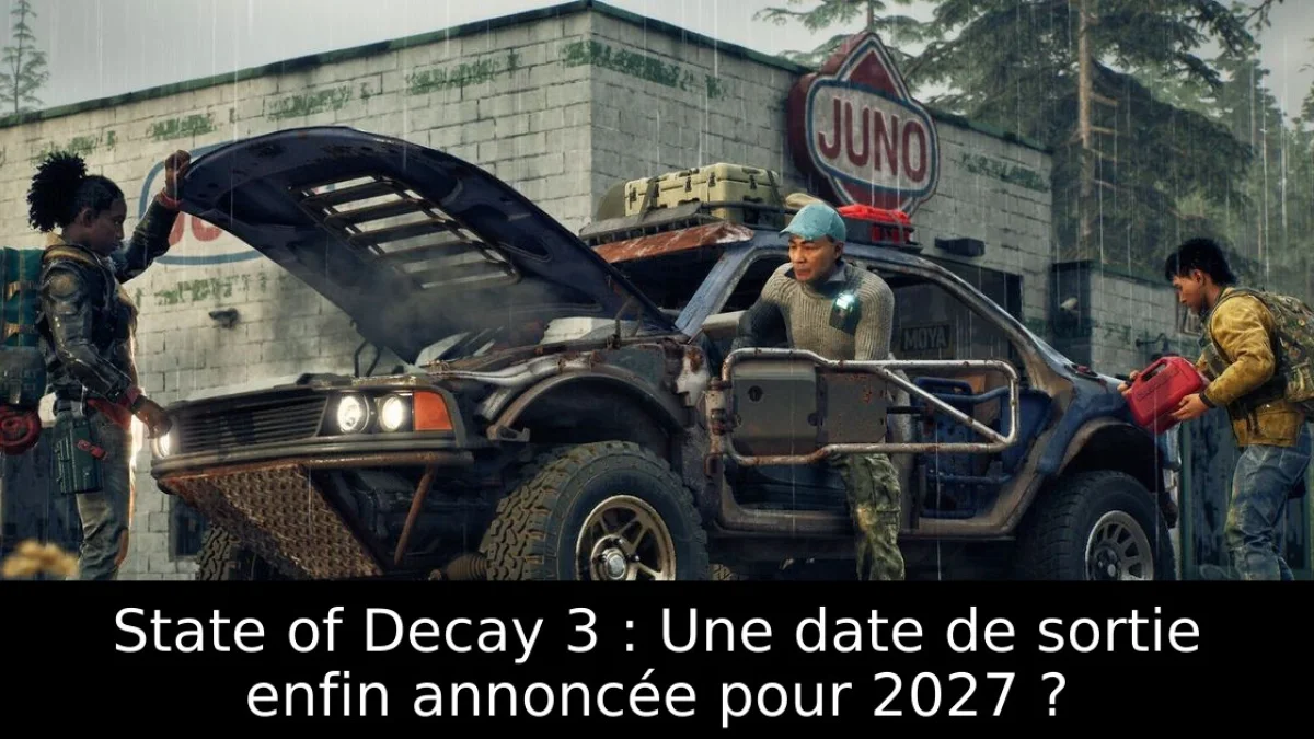 State of Decay 3 : Une date de sortie enfin annoncée pour 2027 ?