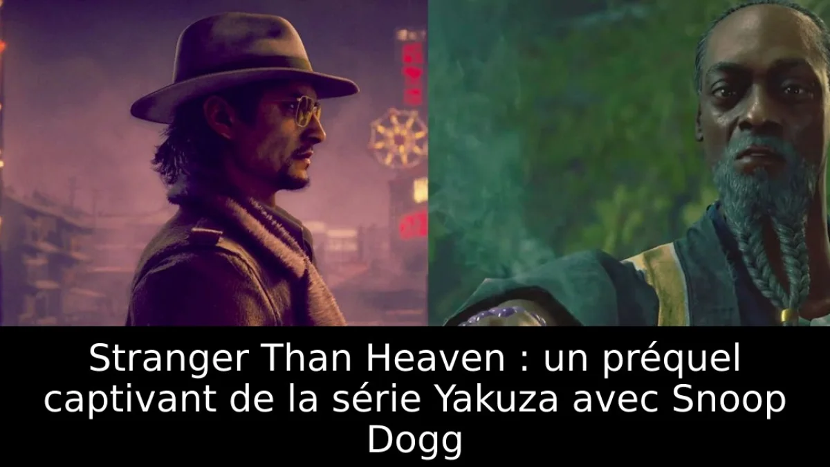 Stranger Than Heaven : un préquel captivant de la série Yakuza avec Snoop Dogg