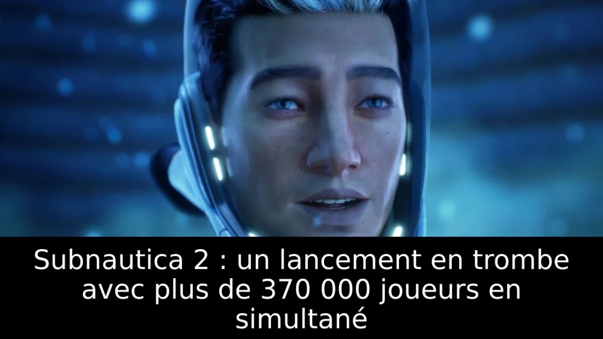 Subnautica 2 : un lancement en trombe avec plus de 370 000 joueurs en simultané