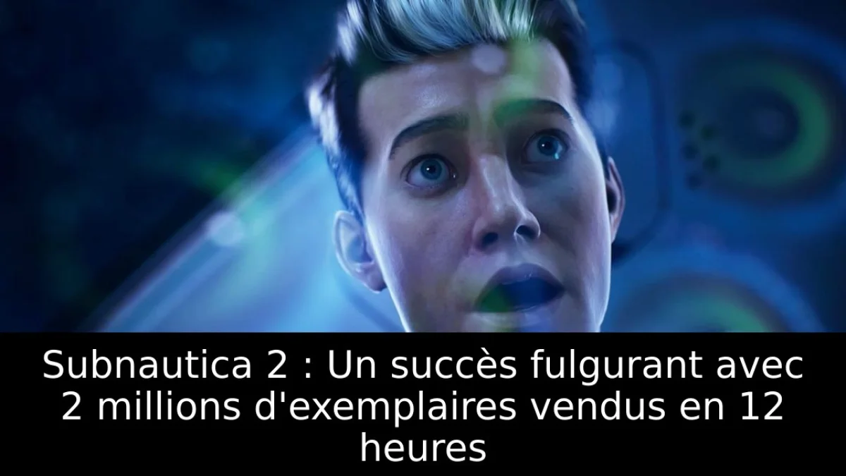 Subnautica 2 : Un succès fulgurant avec 2 millions d'exemplaires vendus en 12 heures