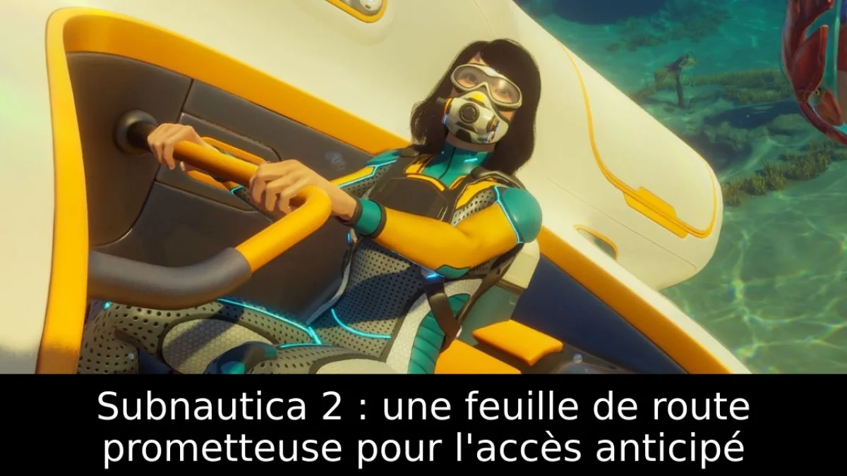 Subnautica 2 : une feuille de route prometteuse pour l'accès anticipé