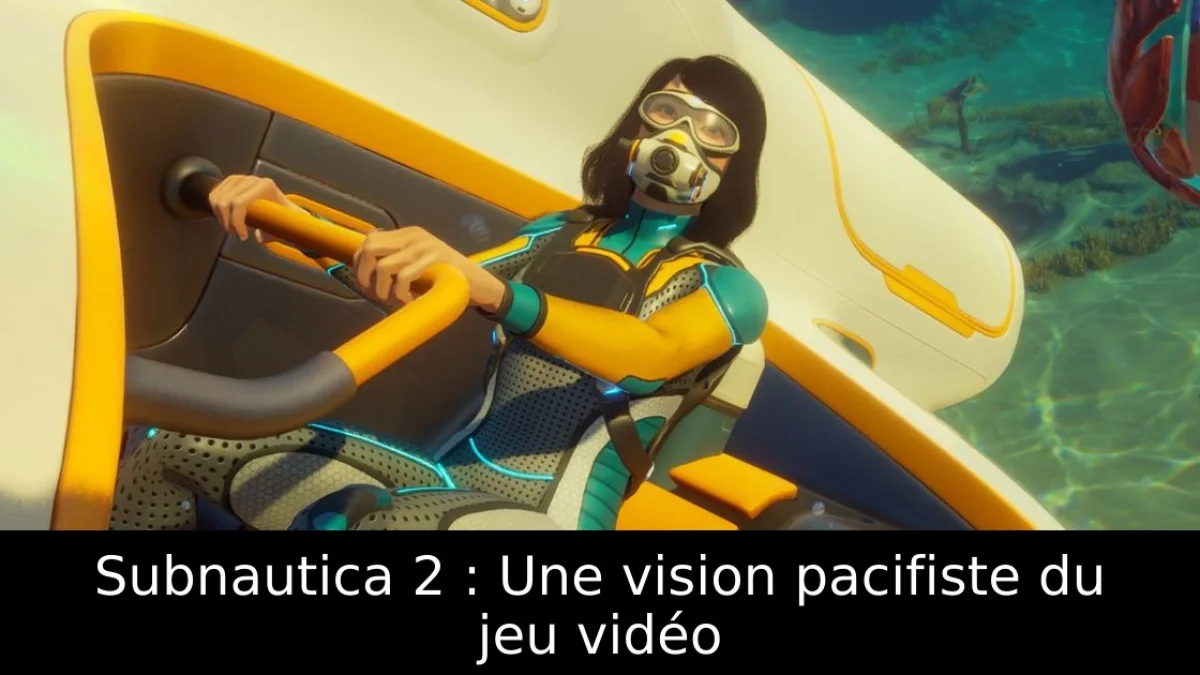 Subnautica 2 : Une vision pacifiste du jeu vidéo