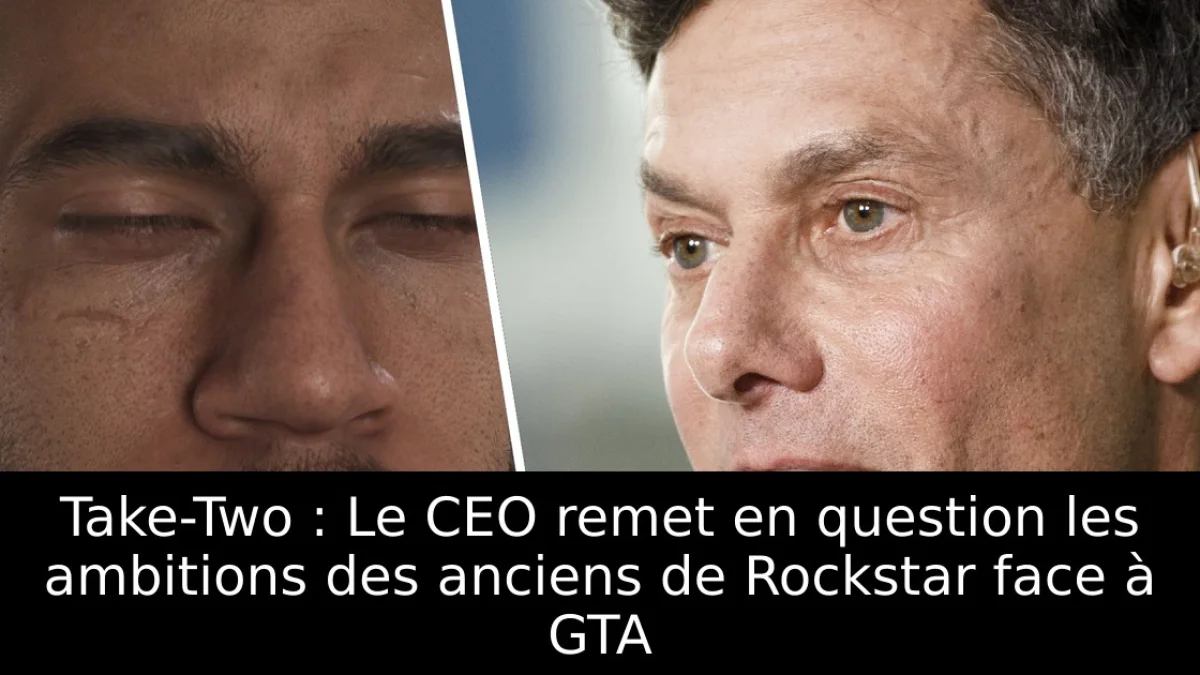 Take-Two : Le CEO remet en question les ambitions des anciens de Rockstar face à GTA