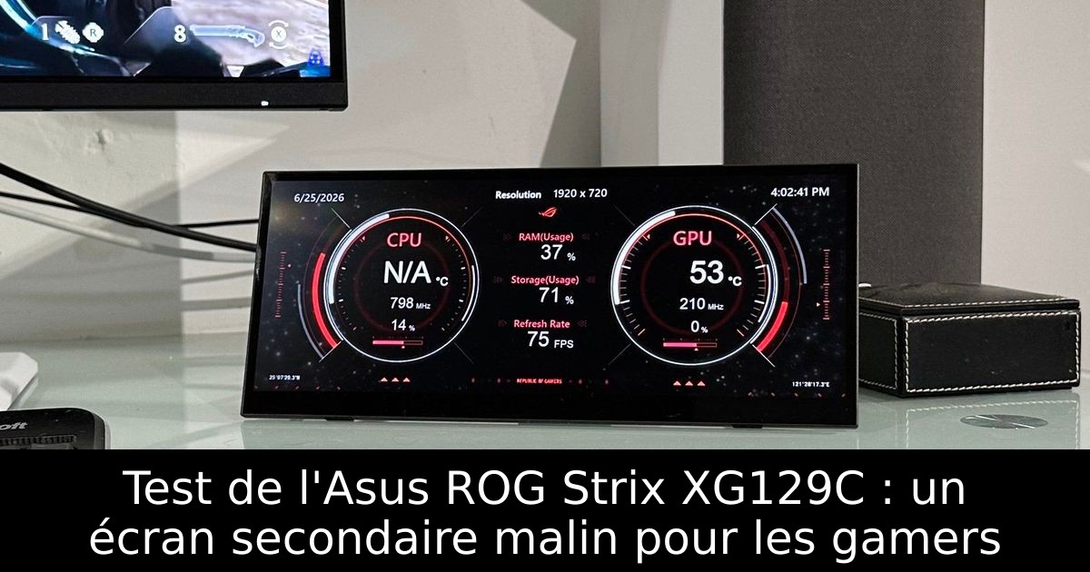 Test de l'Asus ROG Strix XG129C : un écran secondaire malin pour les gamers