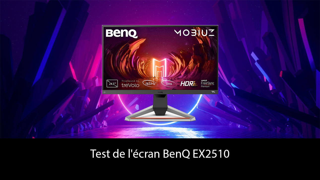 Test de l'écran BenQ EX2510
