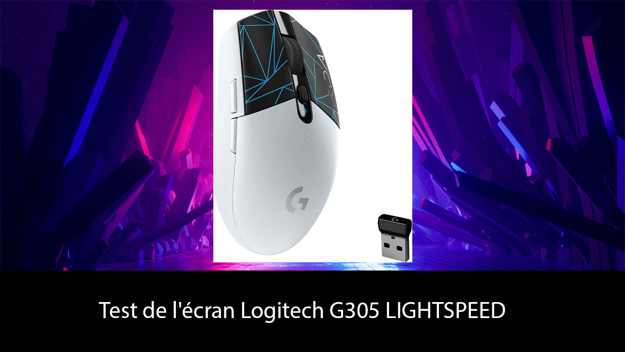 Test de la souris Logitech G305 LIGHTSPEED
