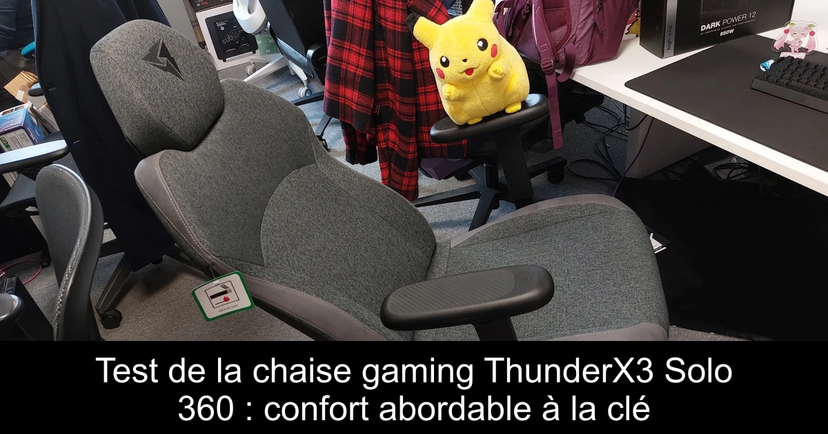 Test de la chaise gaming ThunderX3 Solo 360 : confort abordable à la clé
