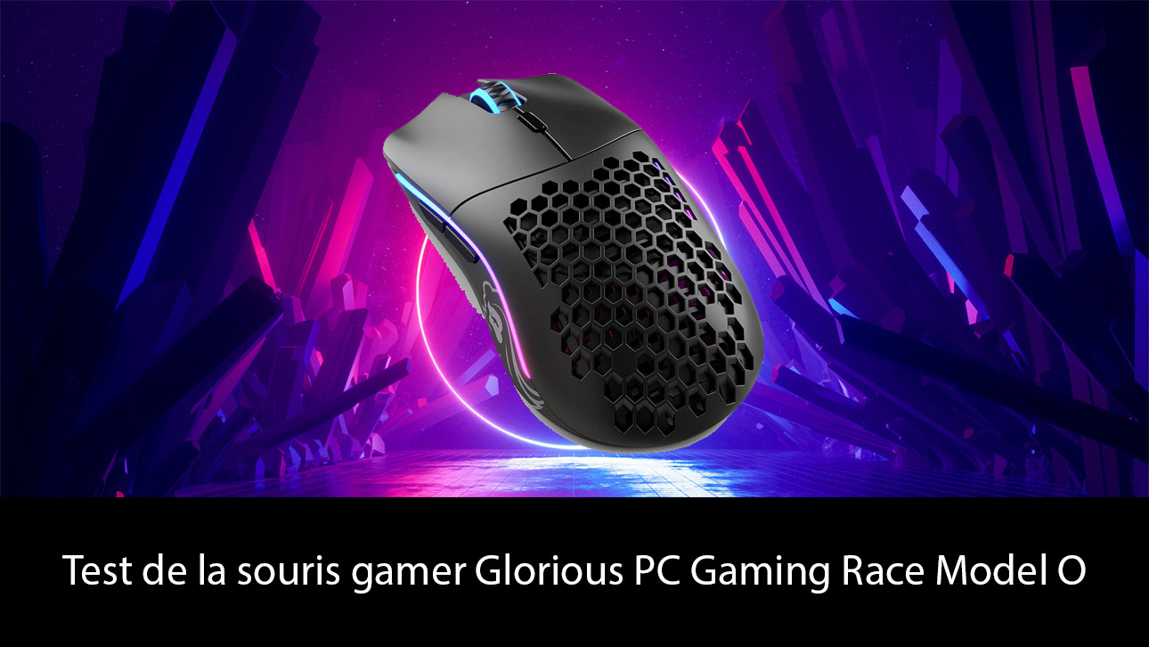 Test de la souris gamer Glorious PC Gaming Race Model O