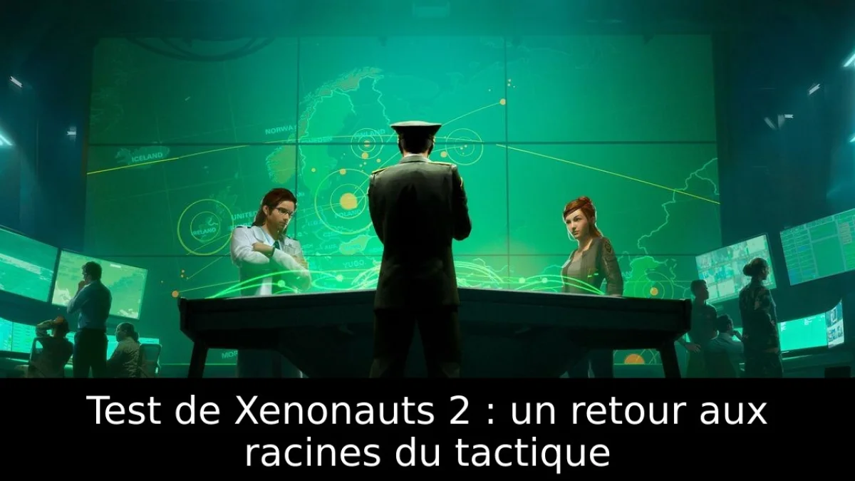 Test de Xenonauts 2 : un retour aux racines du tactique