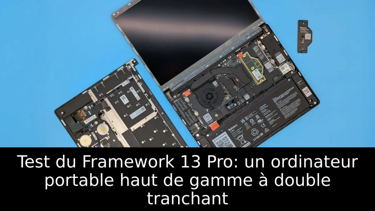 Test du Framework 13 Pro: un ordinateur portable haut de gamme à double tranchant