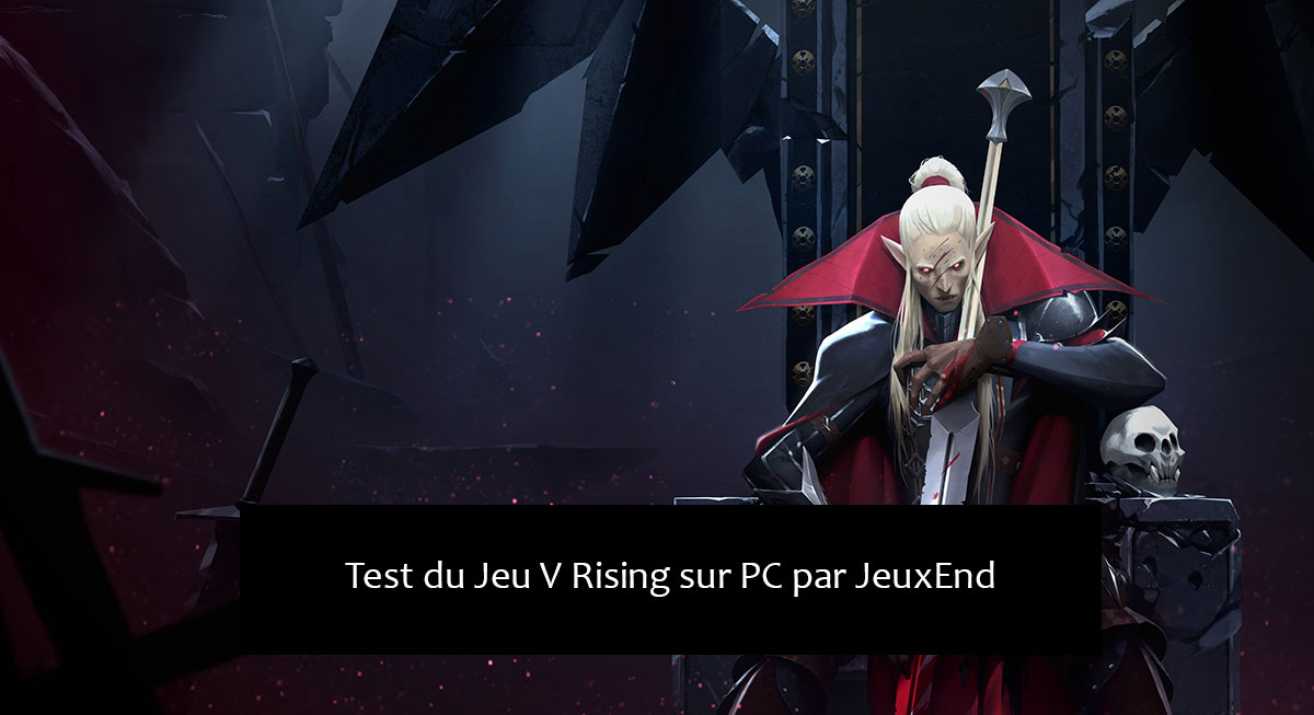 Test du Jeu V Rising sur PC par JeuxEnd