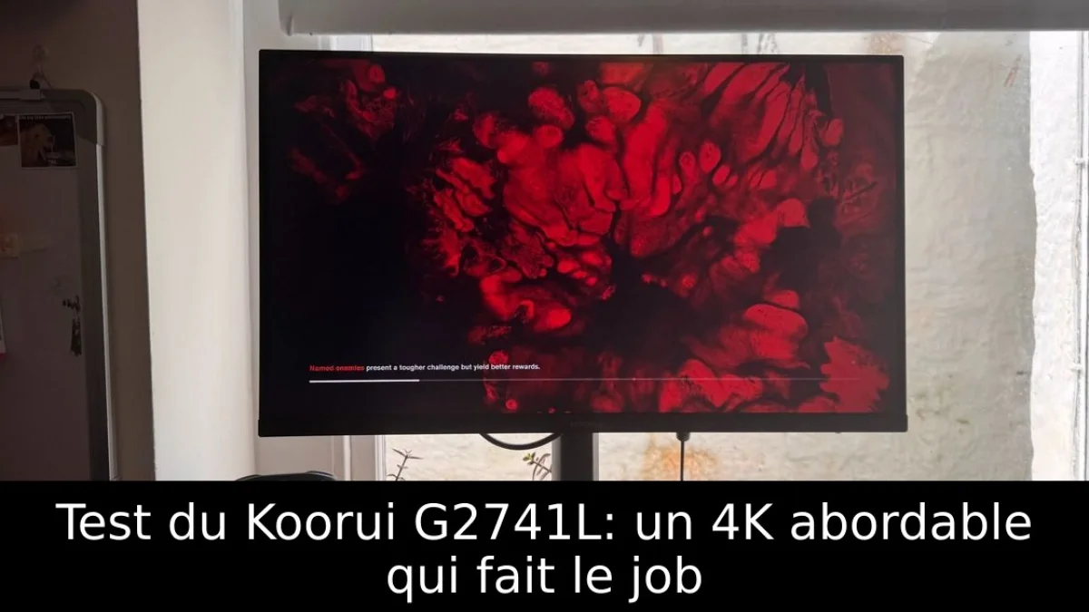 Test du Koorui G2741L: un 4K abordable qui fait le job