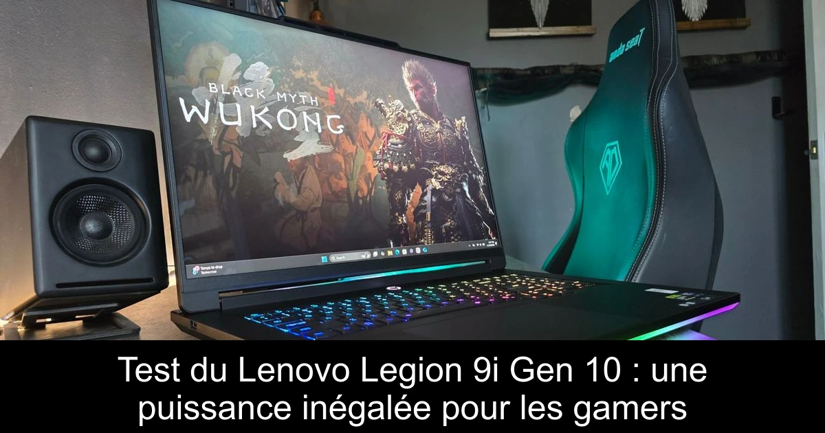 Test du Lenovo Legion 9i Gen 10 : une puissance inégalée pour les gamers