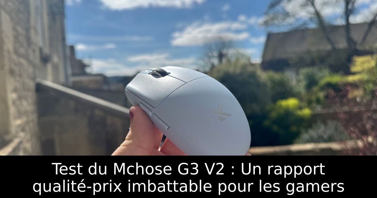 Test du Mchose G3 V2 : Un rapport qualité-prix imbattable pour les gamers
