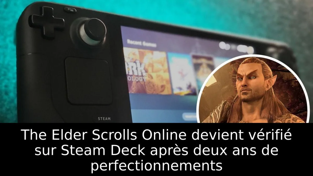 The Elder Scrolls Online devient vérifié sur Steam Deck après deux ans de perfectionnements