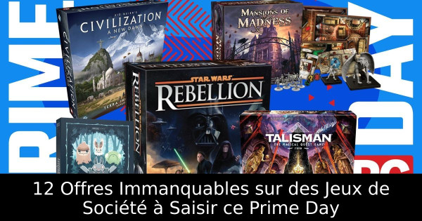 12 Offres Immanquables sur des Jeux de Société à Saisir ce Prime Day