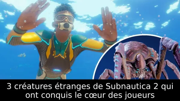 3 créatures étranges de Subnautica 2 qui ont conquis le cœur des joueurs