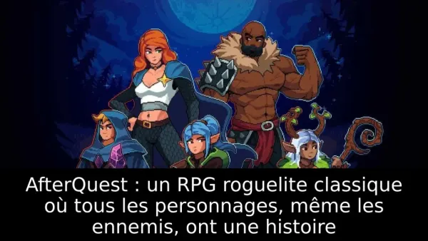 AfterQuest : un RPG roguelite classique où tous les personnages, même les ennemis, ont une histoire