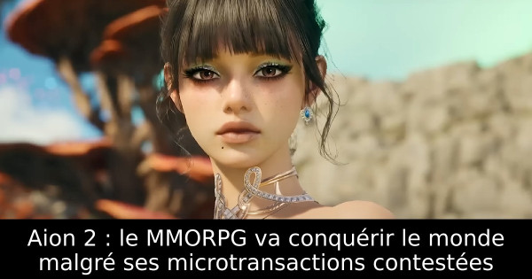 Aion 2 : le MMORPG va conquérir le monde malgré ses microtransactions contestées