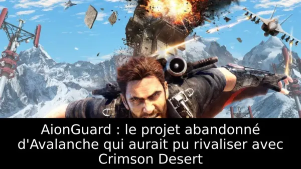 AionGuard : le projet abandonné d'Avalanche qui aurait pu rivaliser avec Crimson Desert