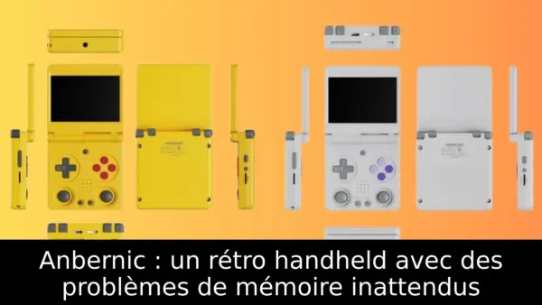 Anbernic : un rétro handheld avec des problèmes de mémoire inattendus
