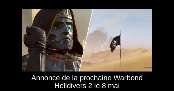 Annonce de la prochaine Warbond Helldivers 2 le 8 mai